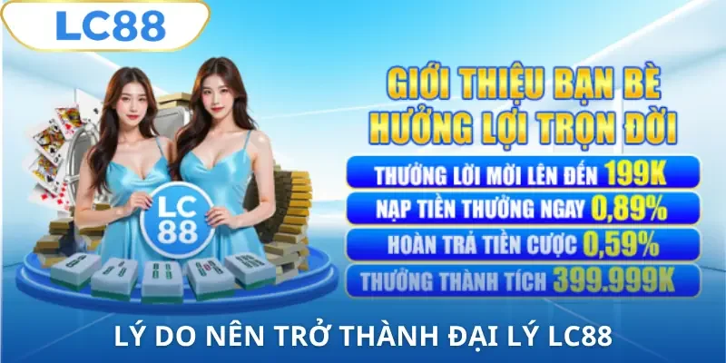 dai-ly-lc88-ly-do