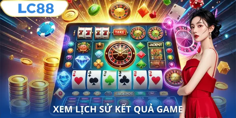 meo-choi-ca-cuoc-lc88-xem-lich-su-ket-qua